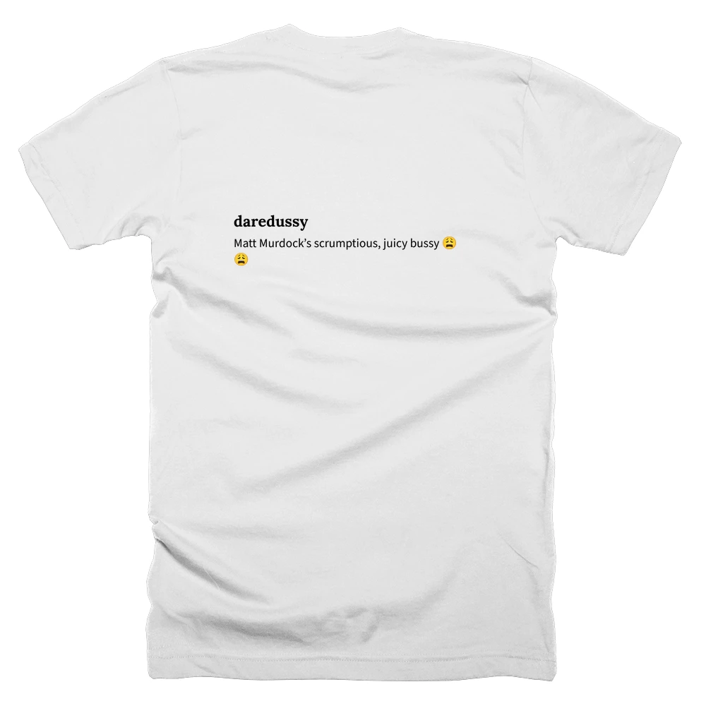 T-shirt with a definition of 'daredussy' printed on the back