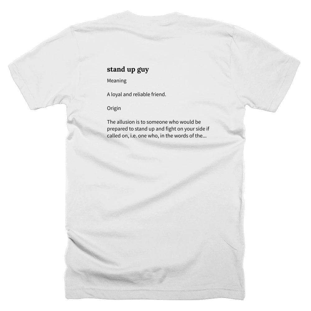 T-shirt with a definition of 'stand up guy' printed on the back