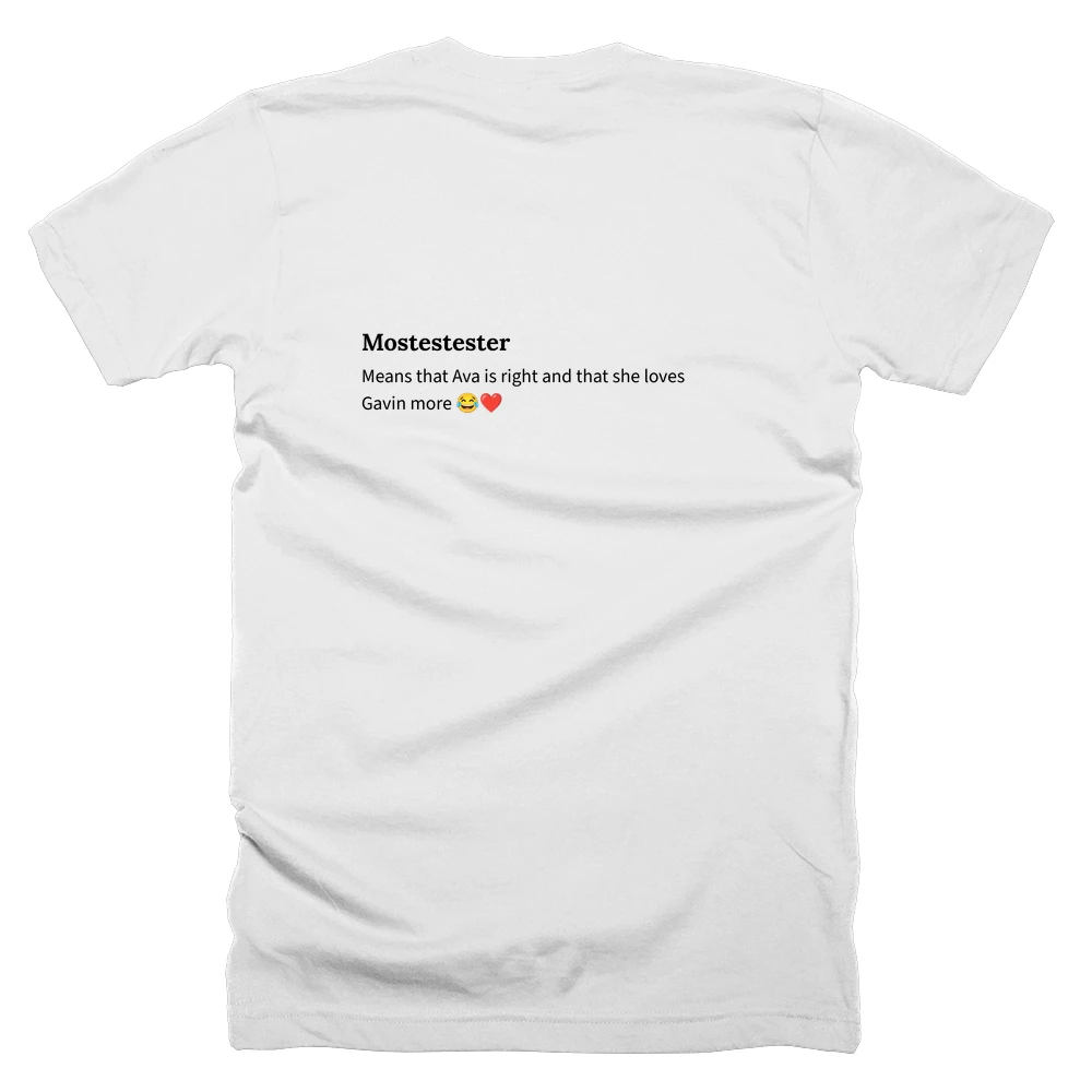 T-shirt with a definition of 'Mostestester' printed on the back