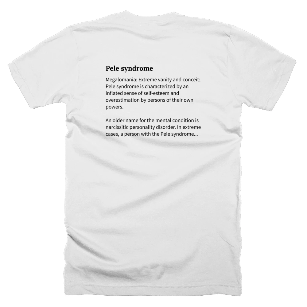 T-shirt with a definition of 'Pele syndrome' printed on the back