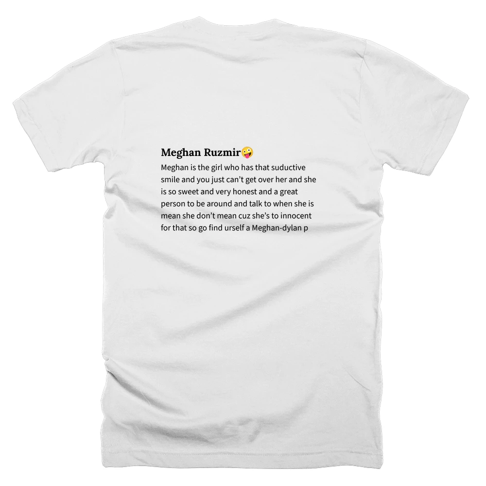 T-shirt with a definition of 'Meghan Ruzmir🤪' printed on the back