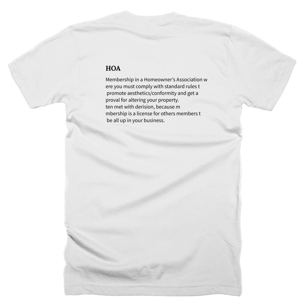 T-shirt with a definition of 'HOA' printed on the back