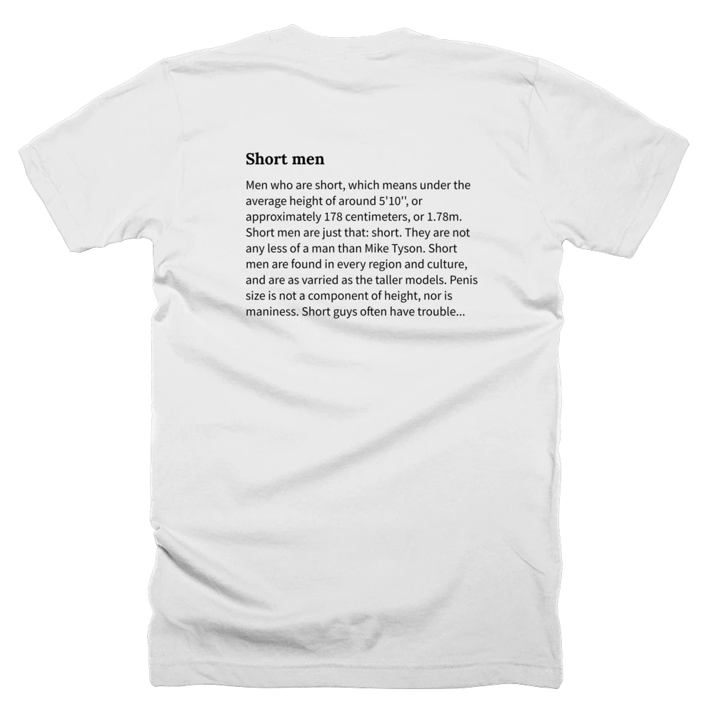 T-shirt with a definition of 'Short men' printed on the back