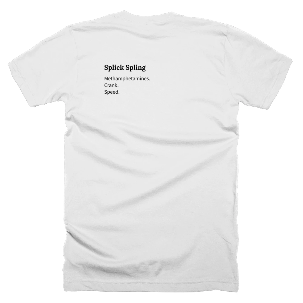 T-shirt with a definition of 'Splick Spling' printed on the back
