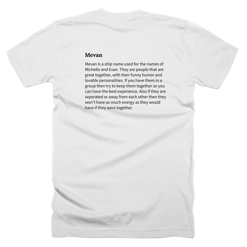 T-shirt with a definition of 'Mevan' printed on the back
