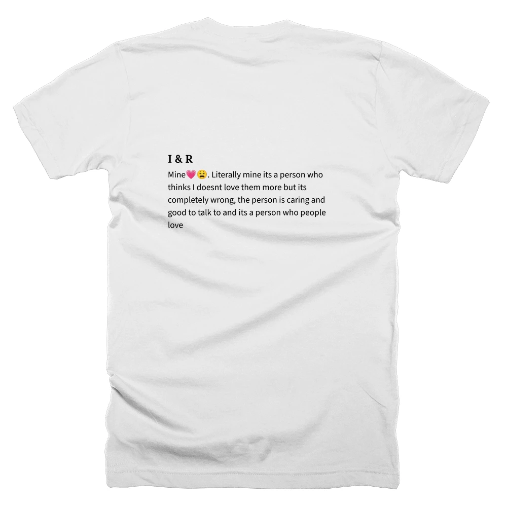 T-shirt with a definition of 'I & R' printed on the back