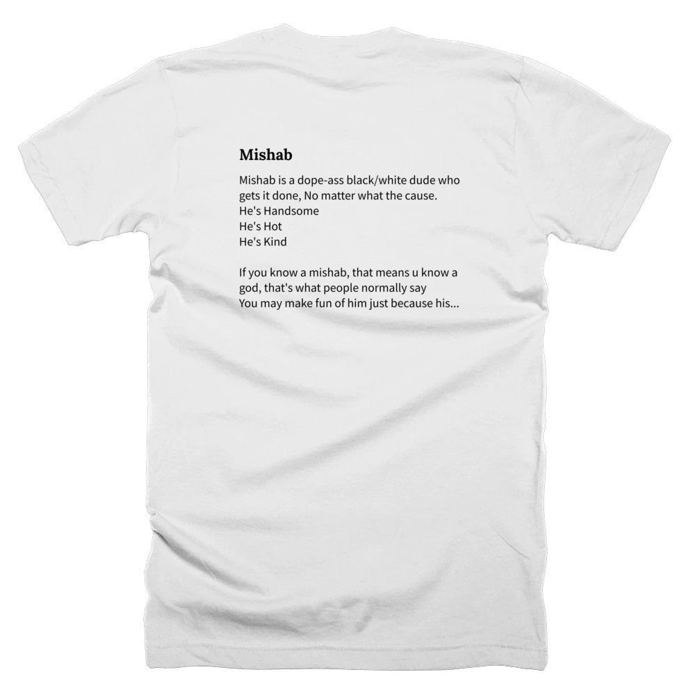 T-shirt with a definition of 'Mishab' printed on the back