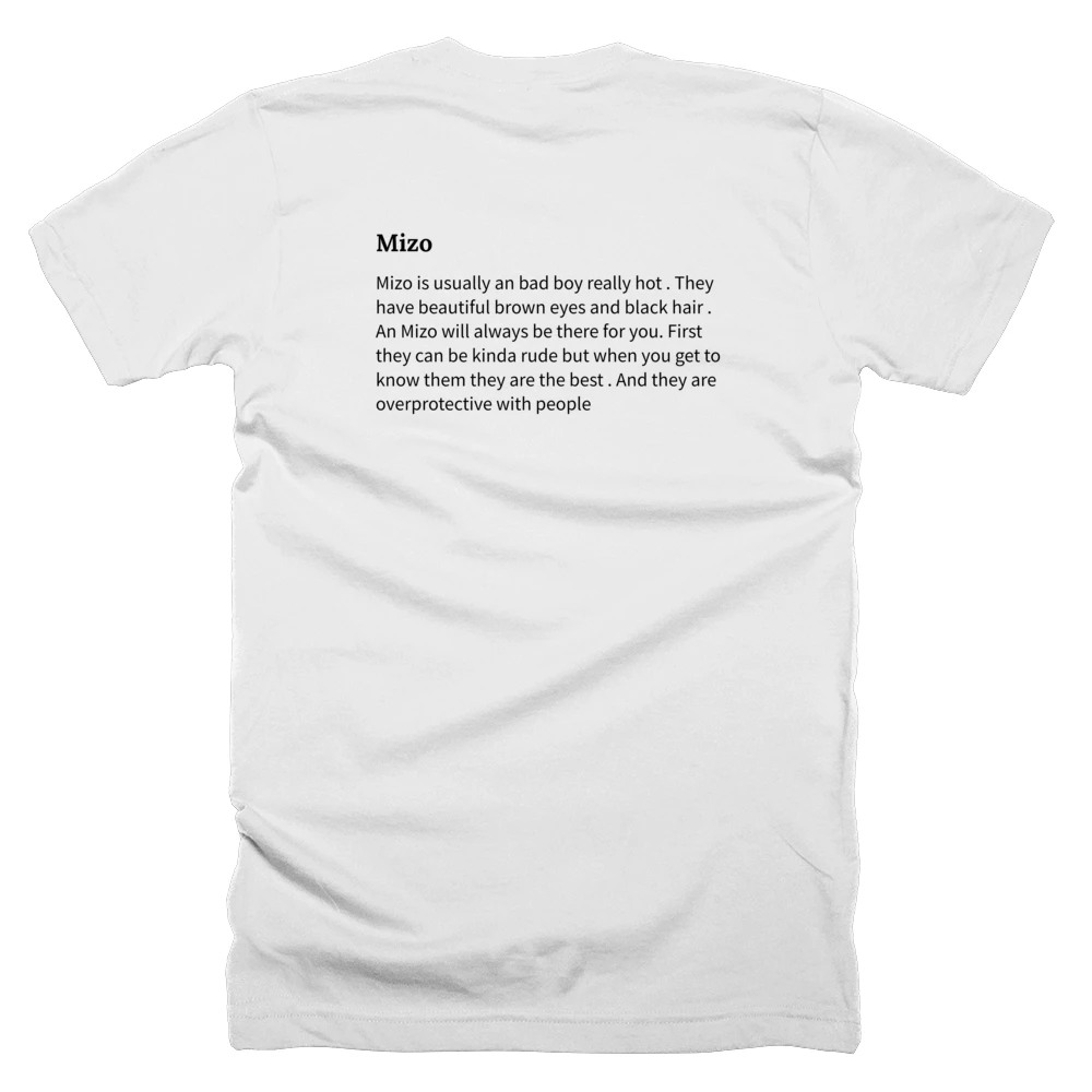 T-shirt with a definition of 'Mizo' printed on the back