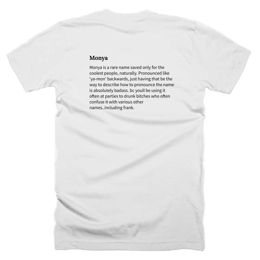 T-shirt with a definition of 'Monya' printed on the back