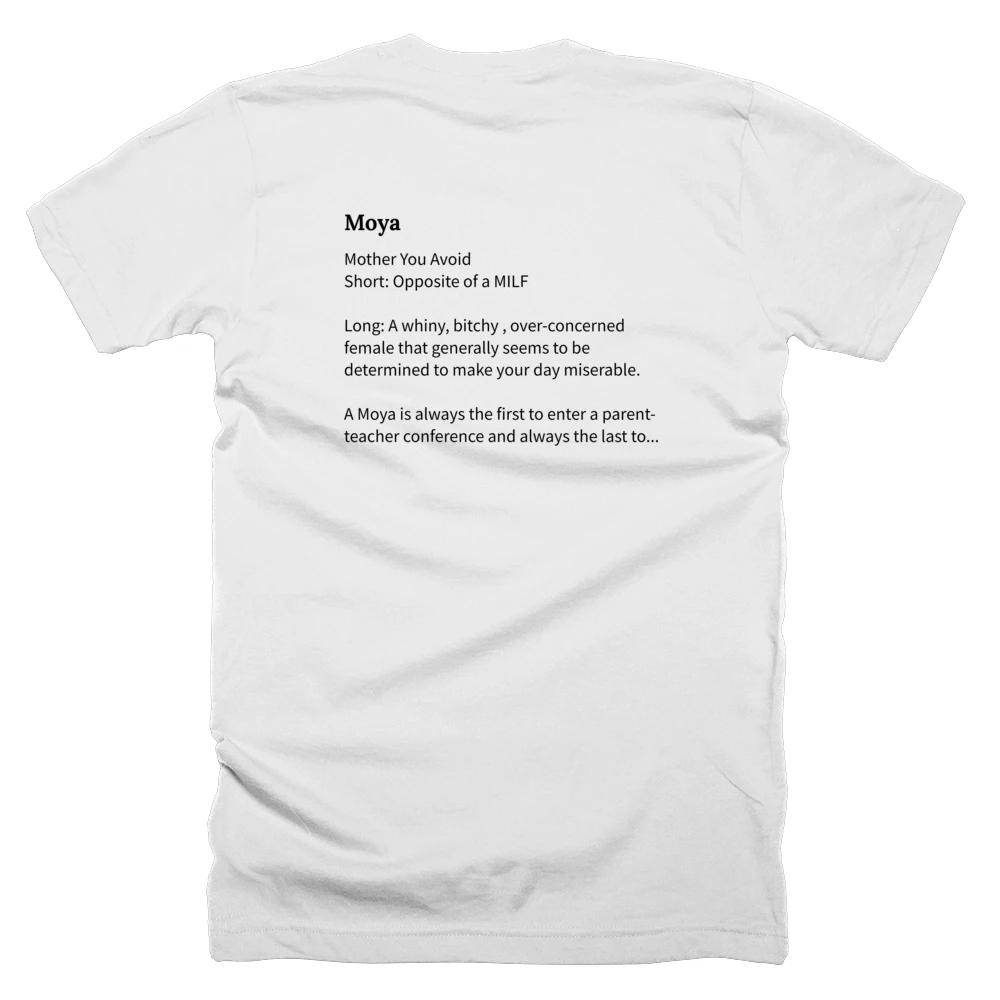 T-shirt with a definition of 'Moya' printed on the back