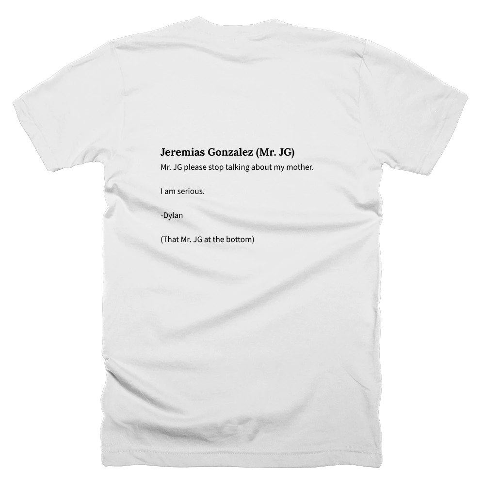T-shirt with a definition of 'Jeremias Gonzalez (Mr. JG)' printed on the back