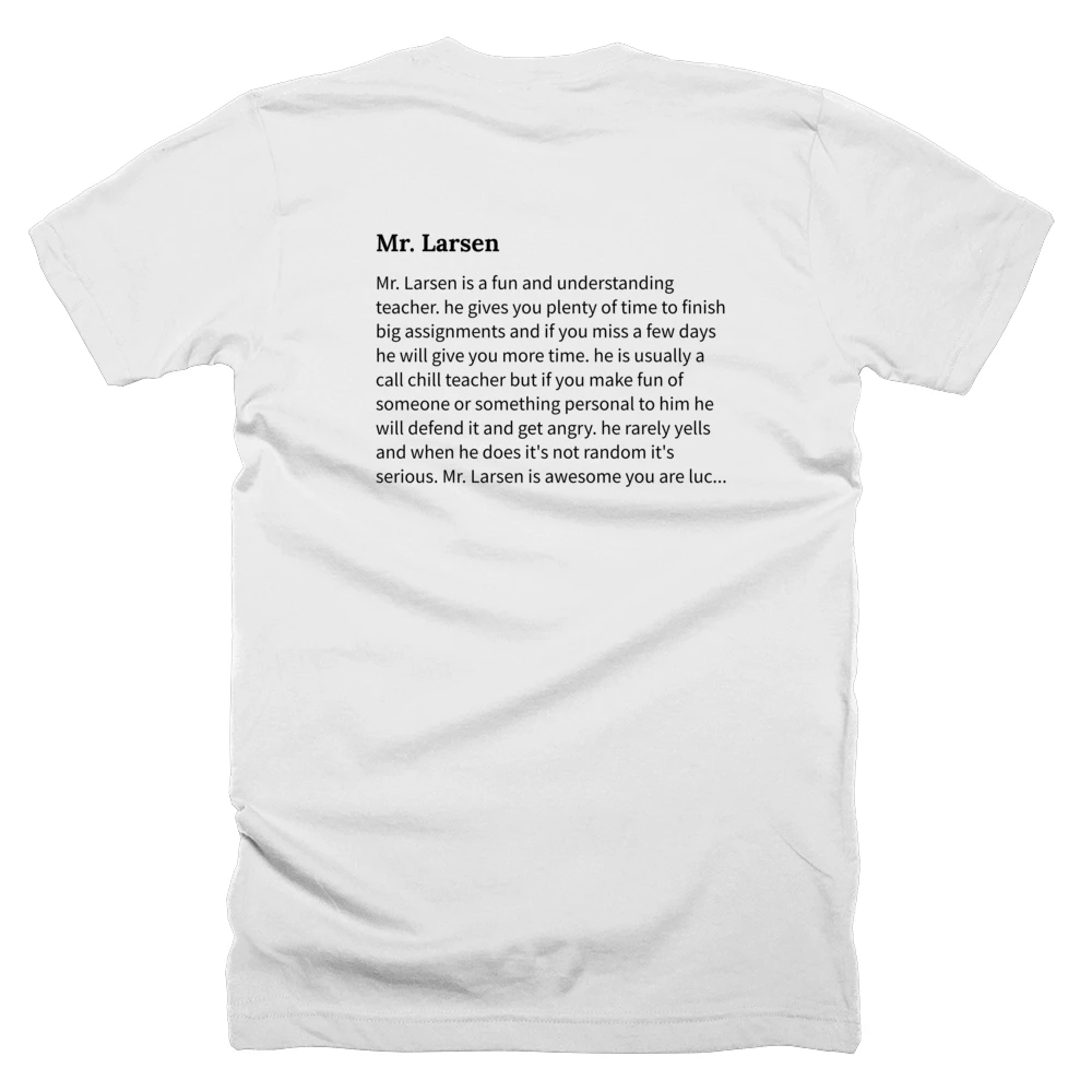 T-shirt with a definition of 'Mr. Larsen' printed on the back
