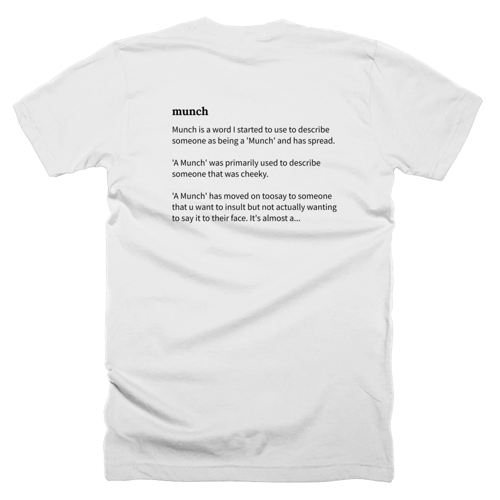 T-shirt with a definition of 'munch' printed on the back
