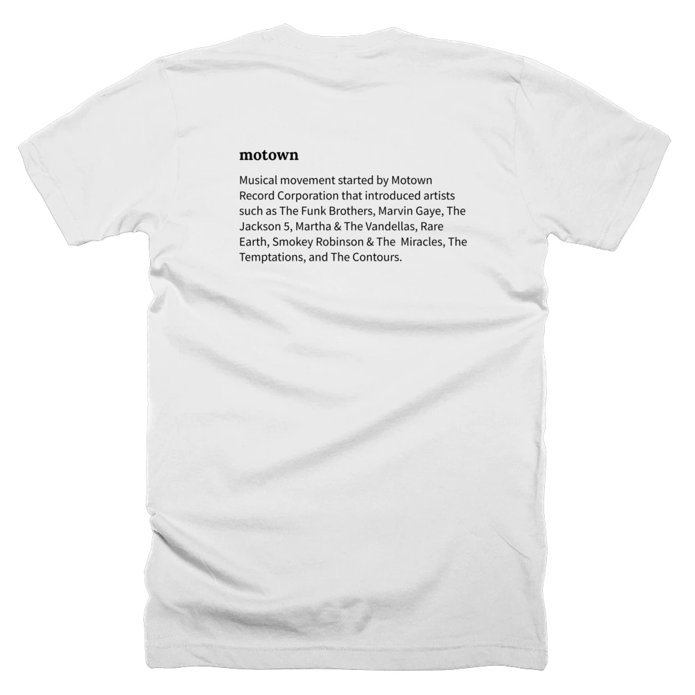 T-shirt with a definition of 'motown' printed on the back