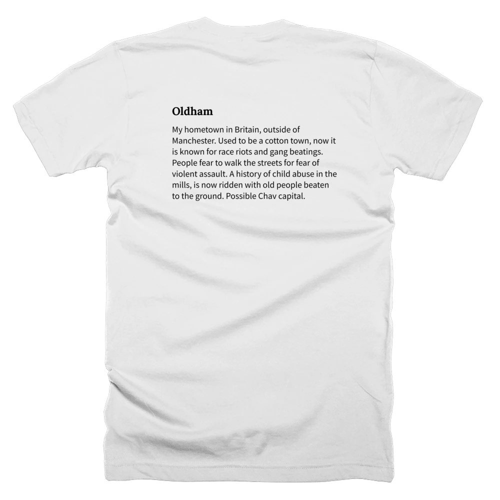 T-shirt with a definition of 'Oldham' printed on the back