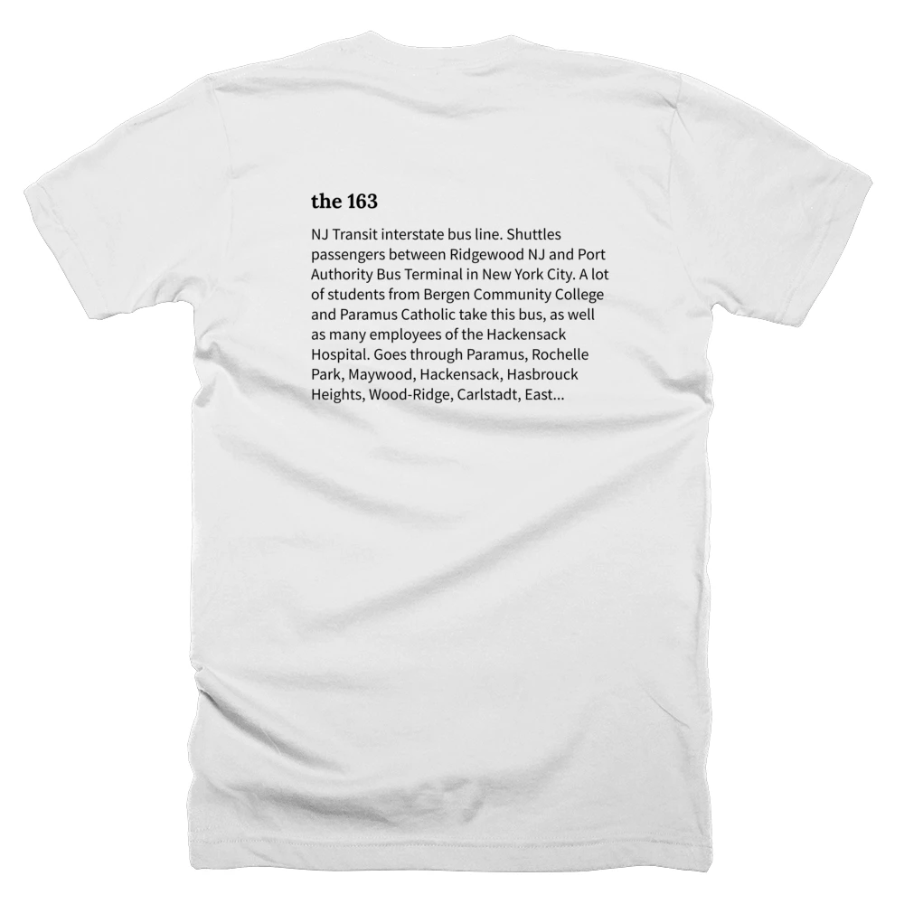 T-shirt with a definition of 'the 163' printed on the back