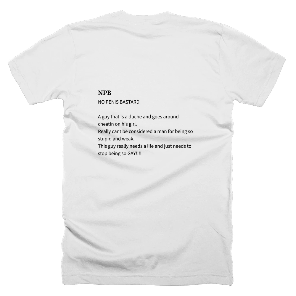 T-shirt with a definition of 'NPB' printed on the back