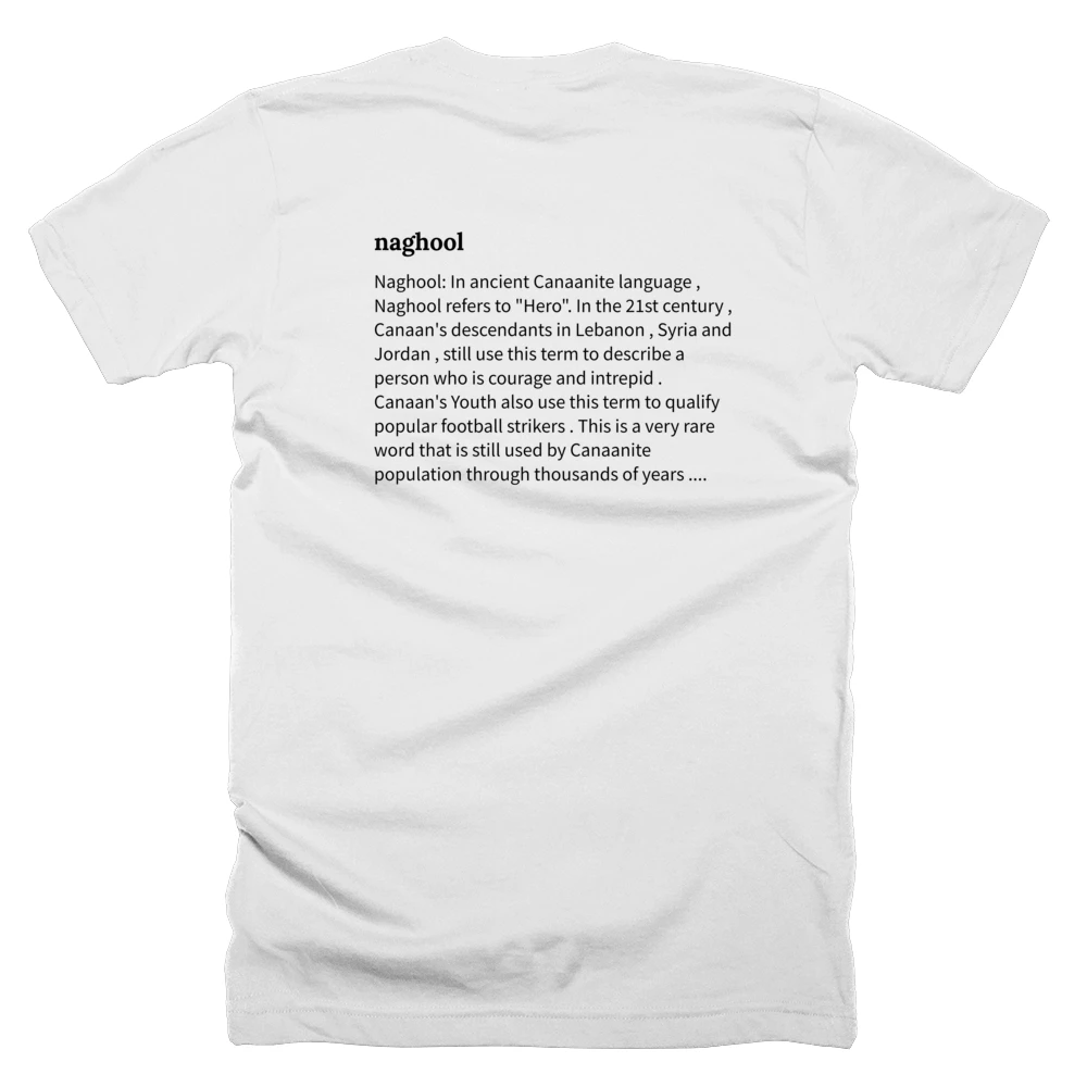 T-shirt with a definition of 'naghool' printed on the back