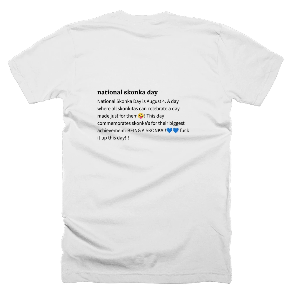 T-shirt with a definition of 'national skonka day' printed on the back