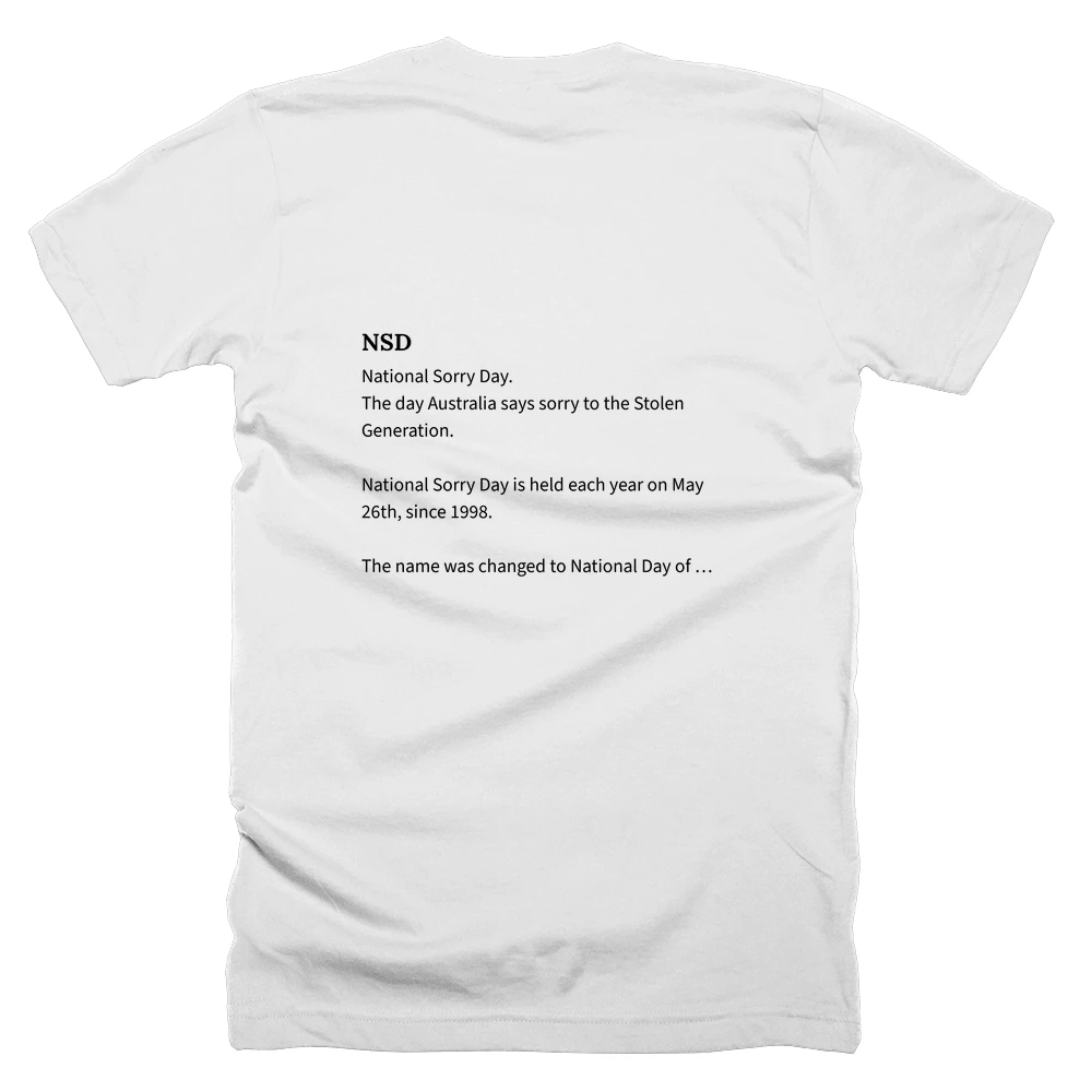 T-shirt with a definition of 'NSD' printed on the back
