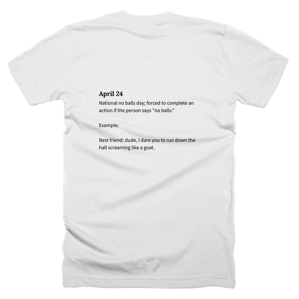 T-shirt with a definition of 'April 24' printed on the back