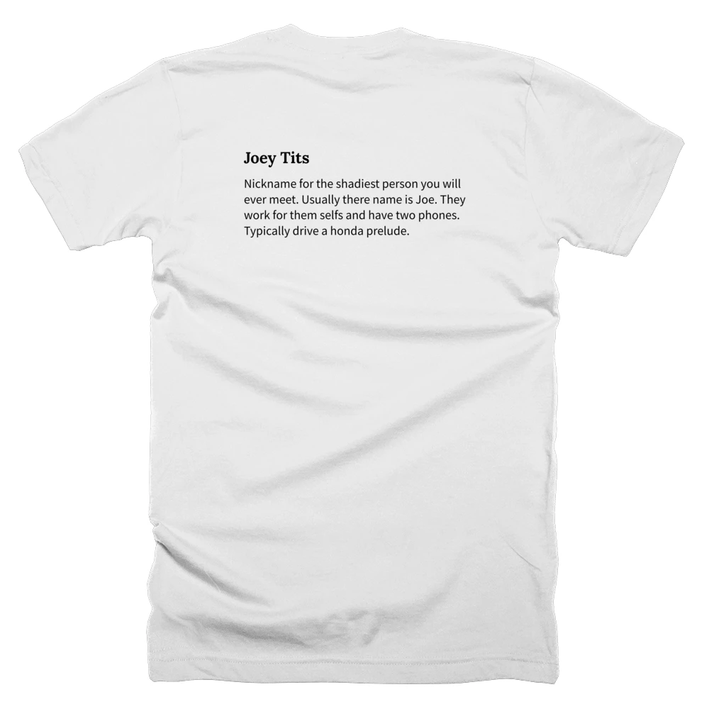 T-shirt with a definition of 'Joey Tits' printed on the back
