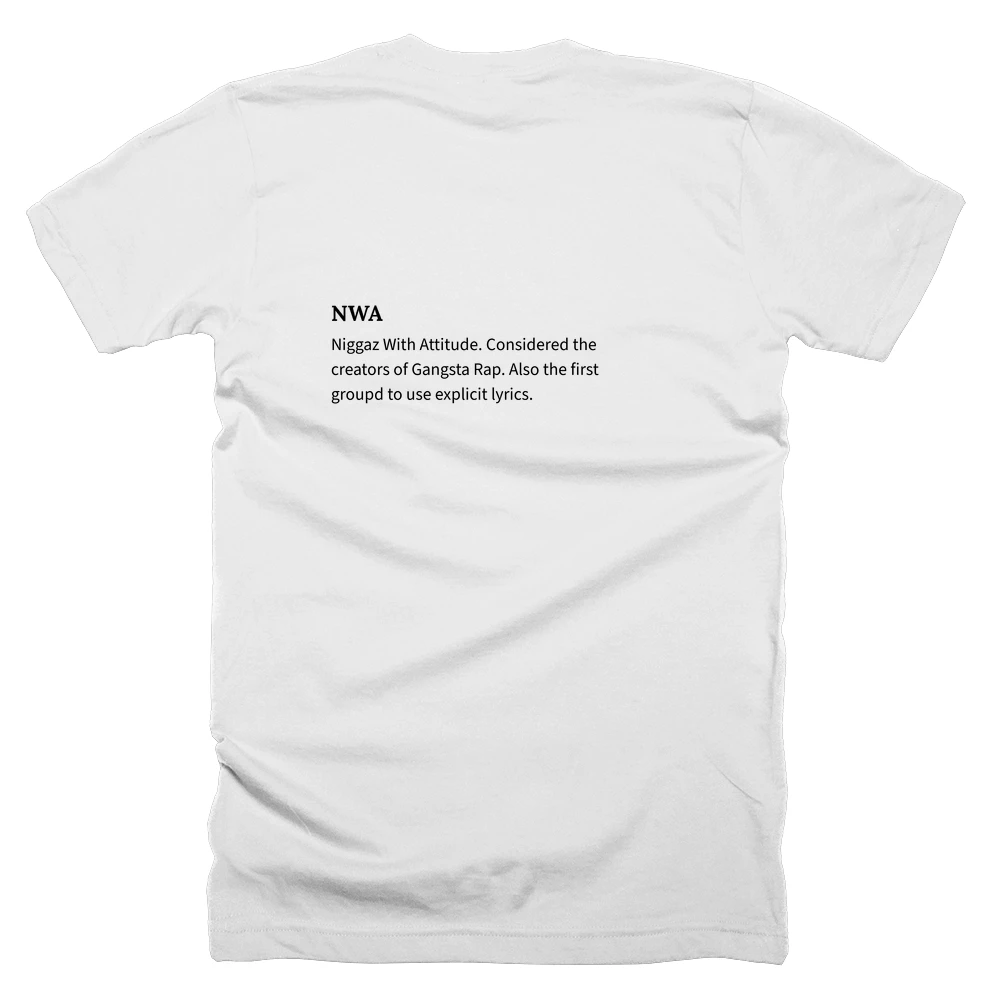 T-shirt with a definition of 'NWA' printed on the back