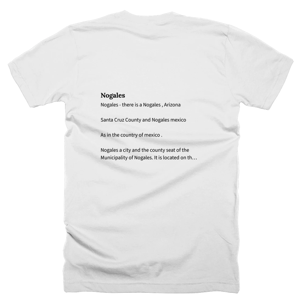 T-shirt with a definition of 'Nogales' printed on the back