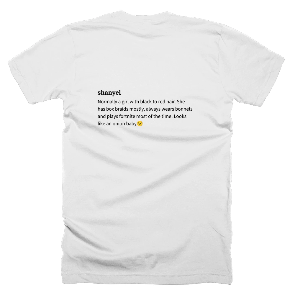 T-shirt with a definition of 'shanyel' printed on the back