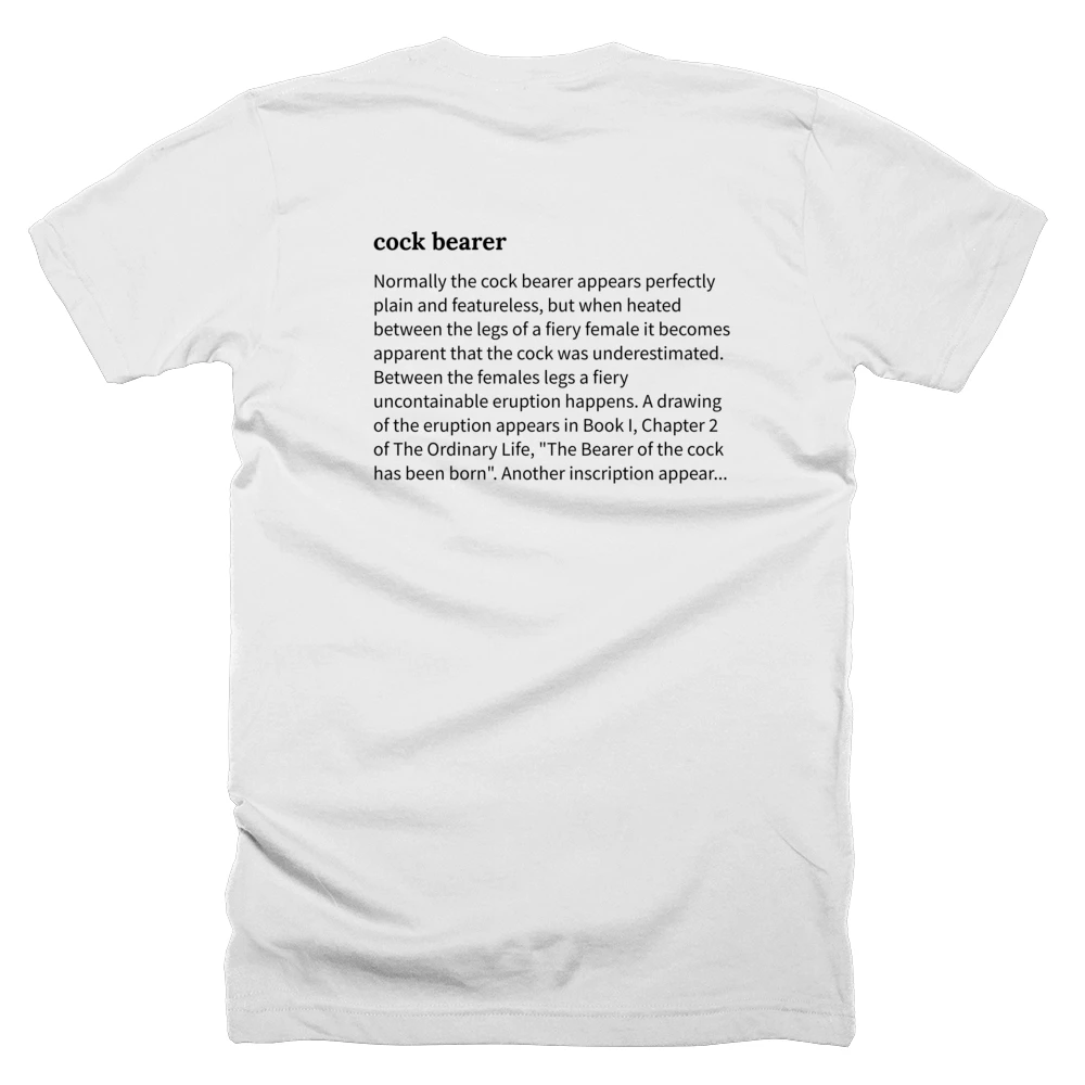 T-shirt with a definition of 'cock bearer' printed on the back