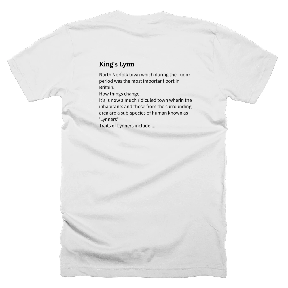 T-shirt with a definition of 'King's Lynn' printed on the back