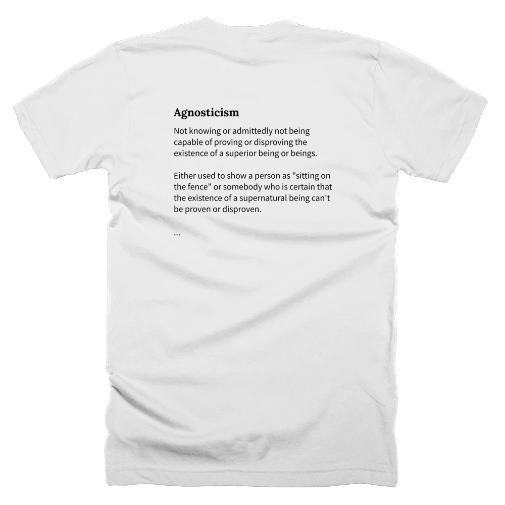 T-shirt with a definition of 'Agnosticism' printed on the back