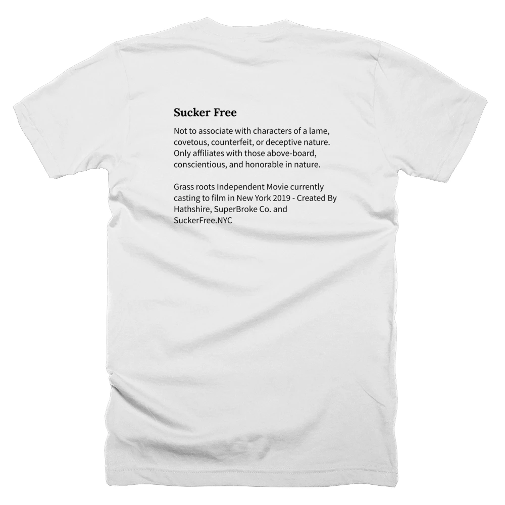 T-shirt with a definition of 'Sucker Free' printed on the back