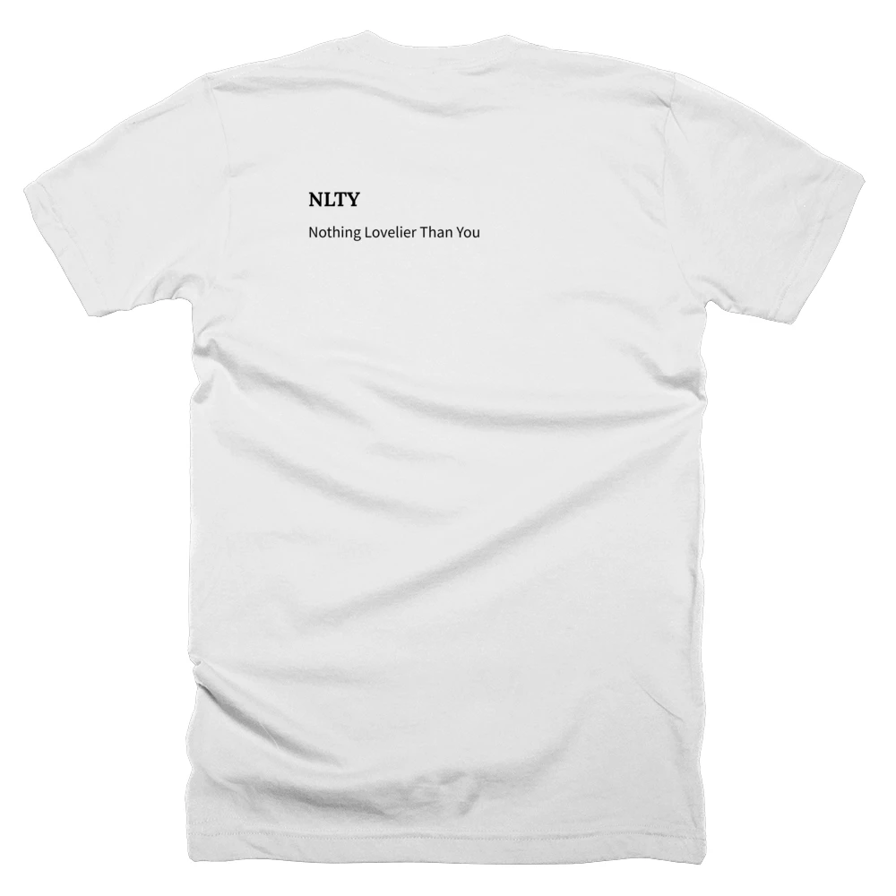 T-shirt with a definition of 'NLTY' printed on the back