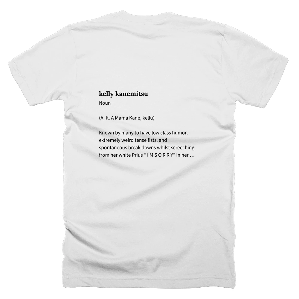 T-shirt with a definition of 'kelly kanemitsu' printed on the back