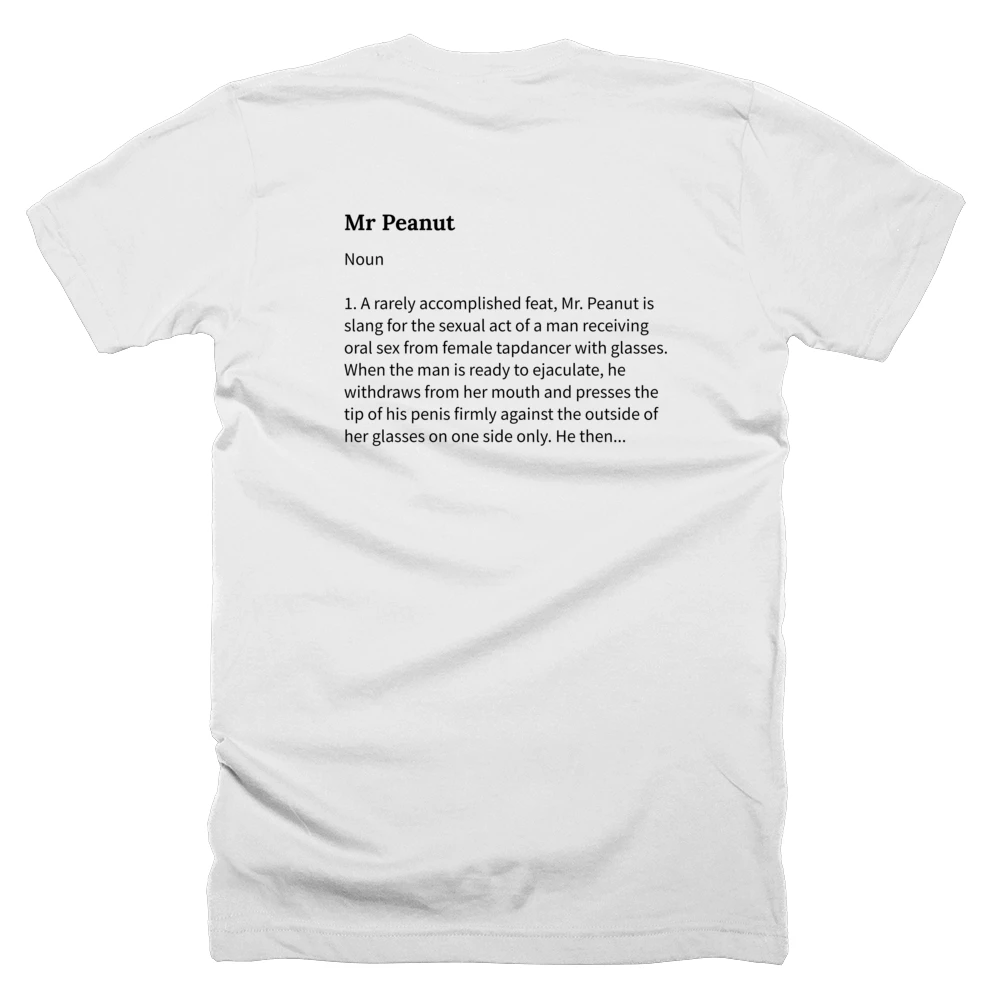 T-shirt with a definition of 'Mr Peanut' printed on the back