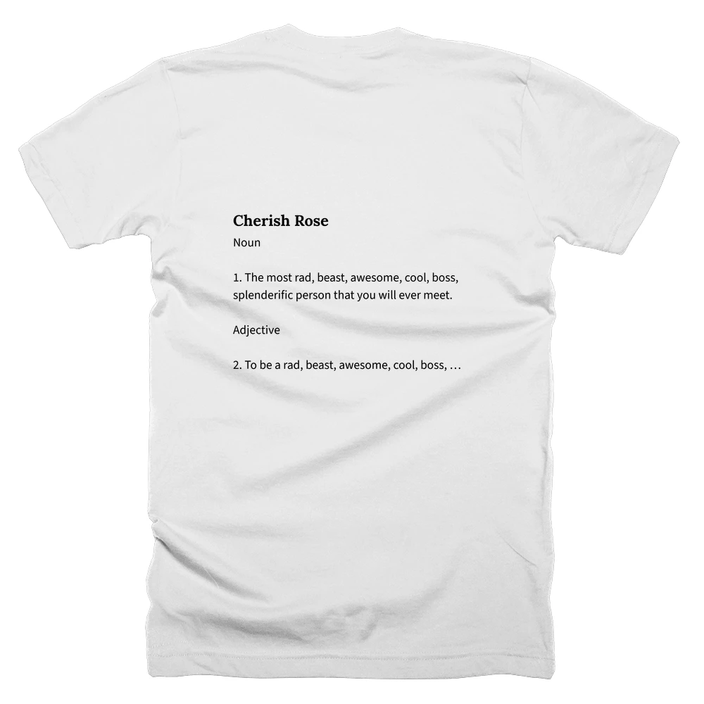 T-shirt with a definition of 'Cherish Rose' printed on the back