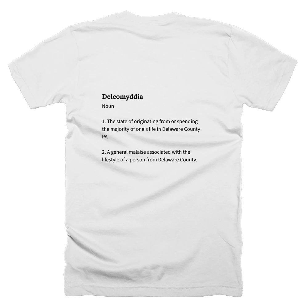 T-shirt with a definition of 'Delcomyddia' printed on the back