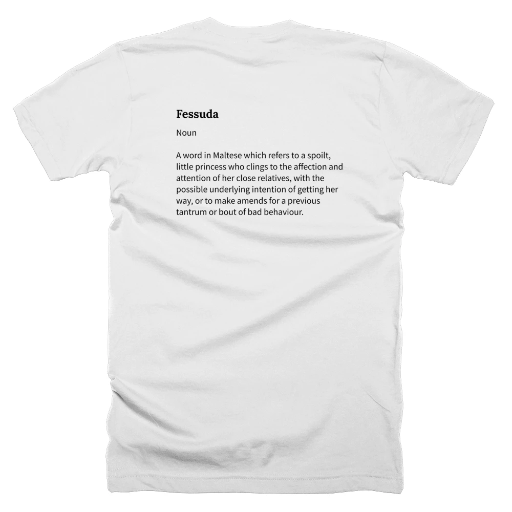 T-shirt with a definition of 'Fessuda' printed on the back