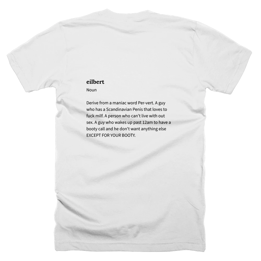 T-shirt with a definition of 'eilbert' printed on the back