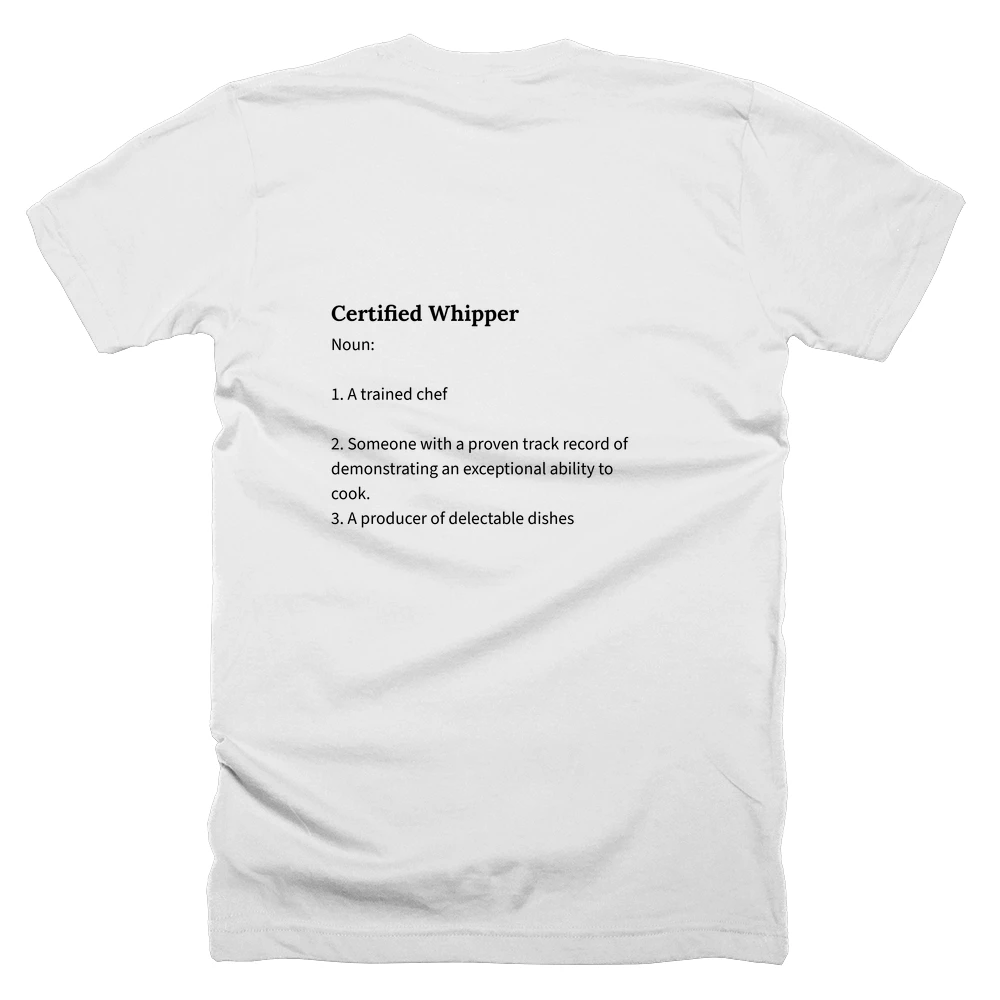 T-shirt with a definition of 'Certified Whipper' printed on the back