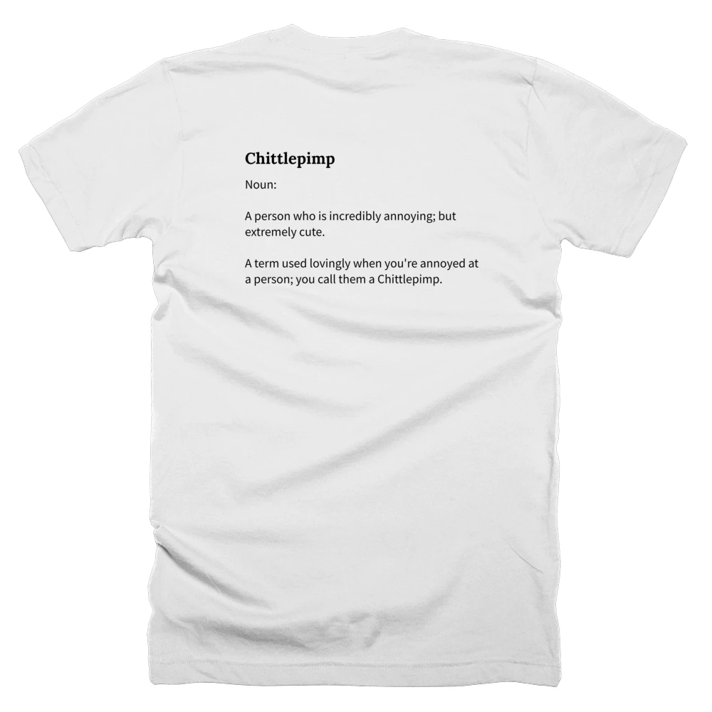 T-shirt with a definition of 'Chittlepimp' printed on the back