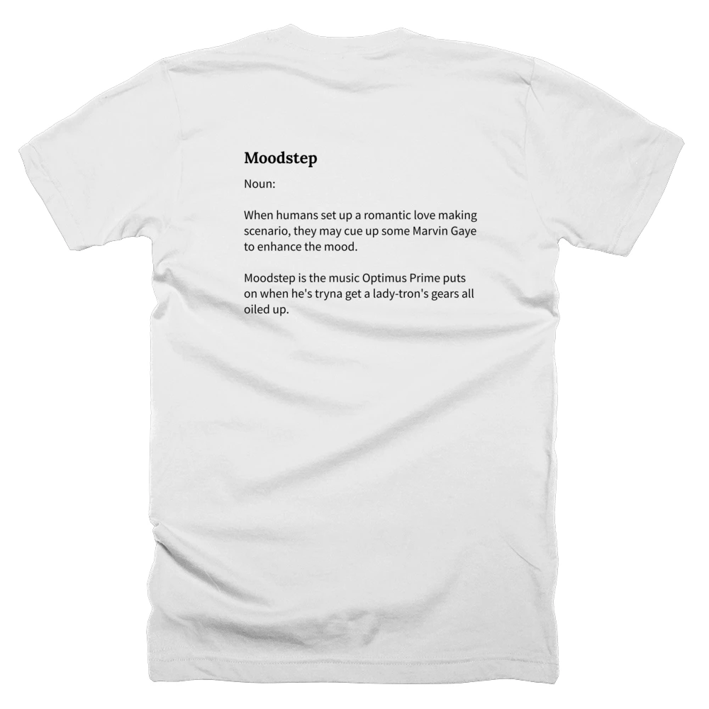 T-shirt with a definition of 'Moodstep' printed on the back