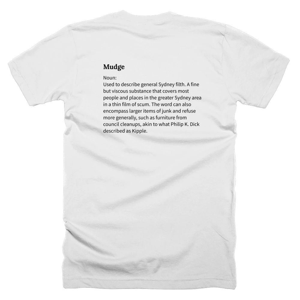 T-shirt with a definition of 'Mudge' printed on the back