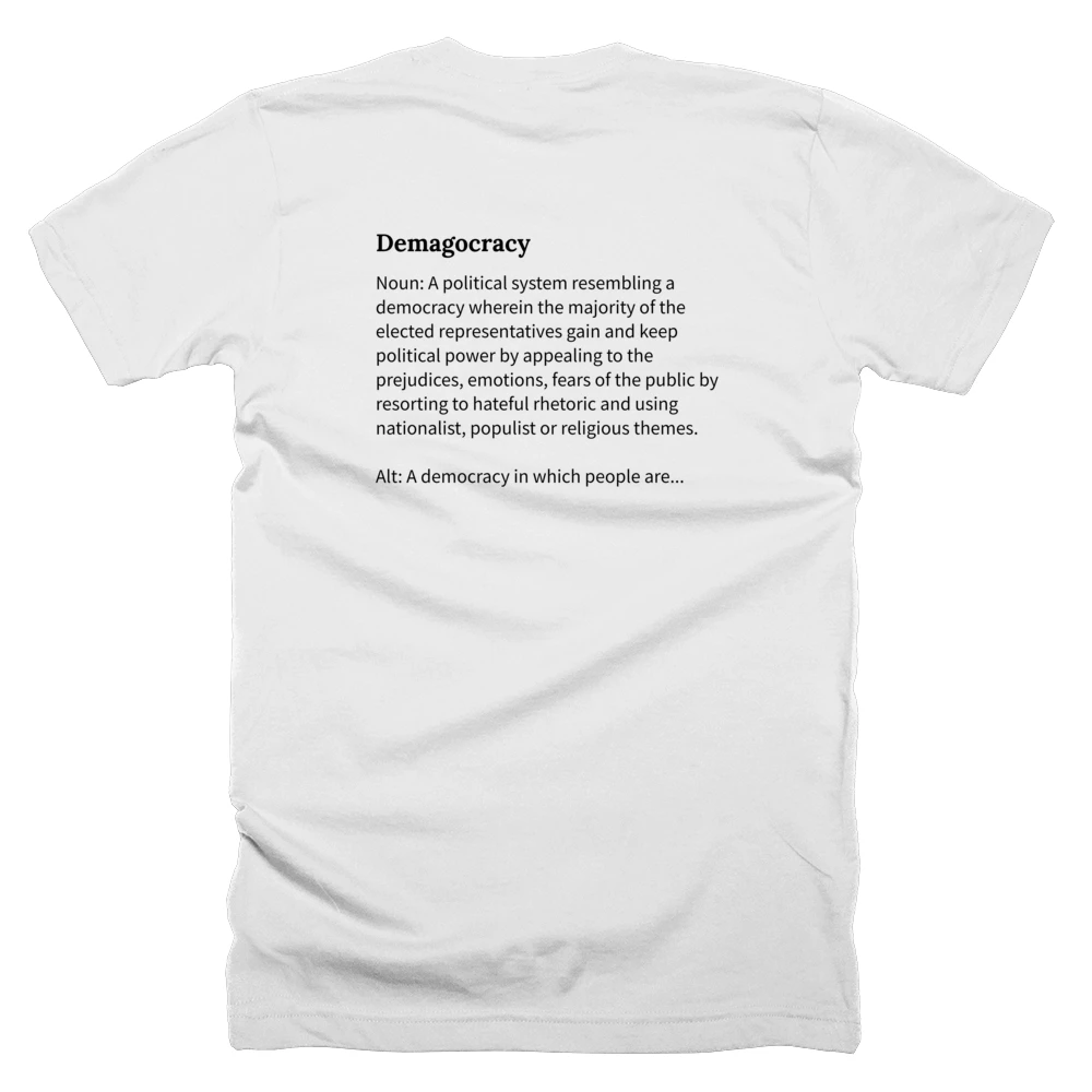 T-shirt with a definition of 'Demagocracy' printed on the back
