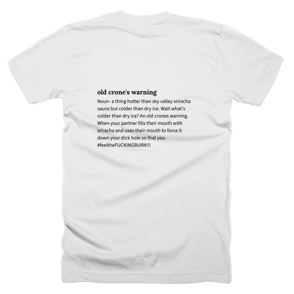 T-shirt with a definition of 'old crone's warning' printed on the back