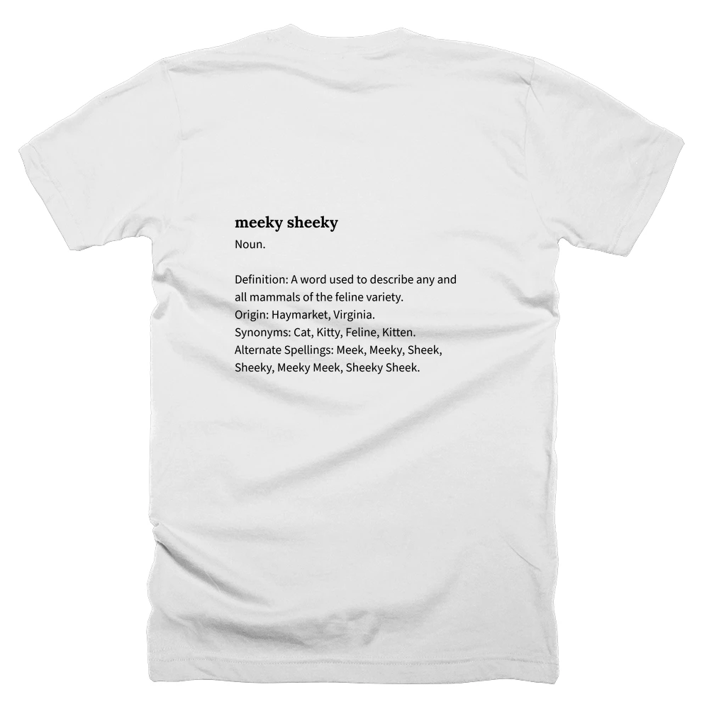 T-shirt with a definition of 'meeky sheeky' printed on the back