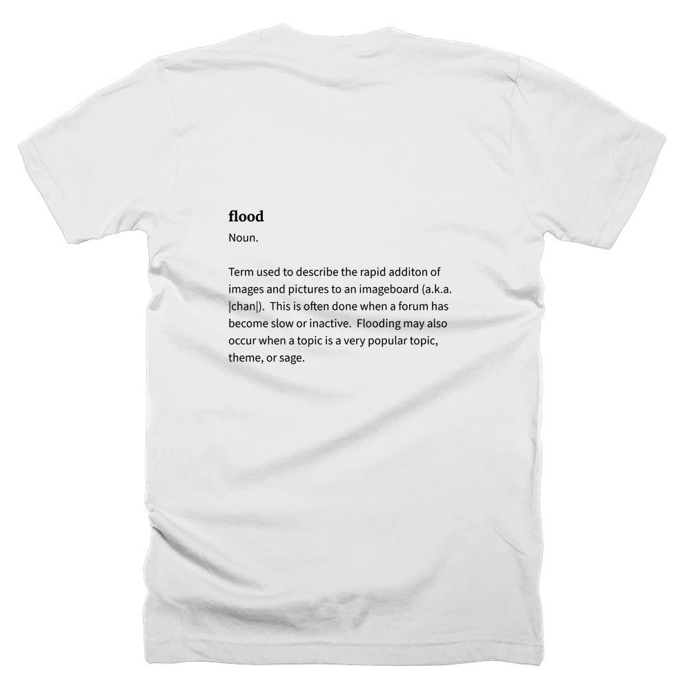 T-shirt with a definition of 'flood' printed on the back