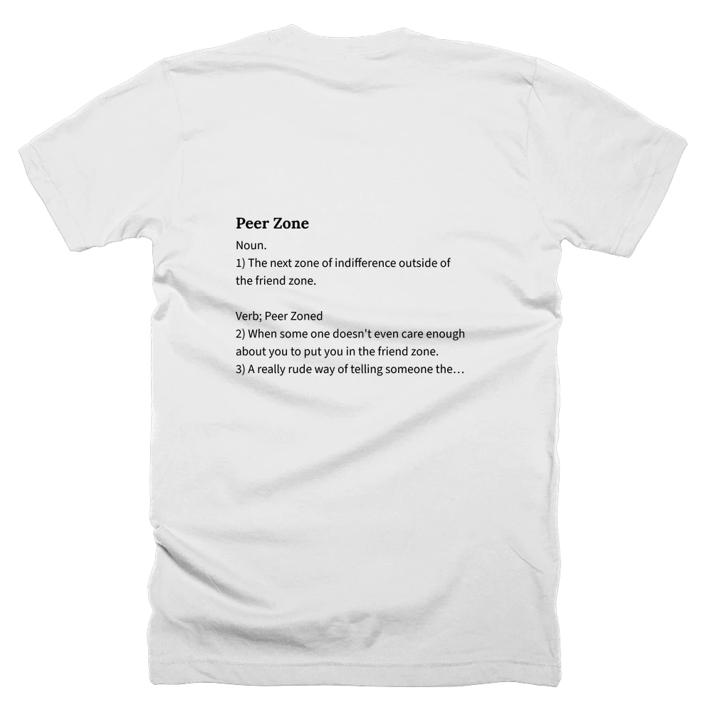 T-shirt with a definition of 'Peer Zone' printed on the back