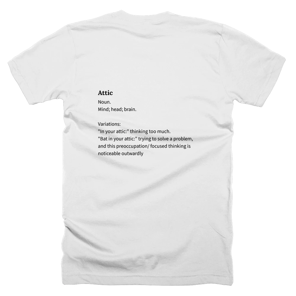 T-shirt with a definition of 'Attic' printed on the back